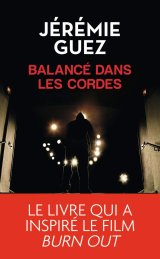 Balancé dans les cordes - Jérémie Guez