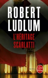 L'Héritage Scarlatti - Robert Ludlum
