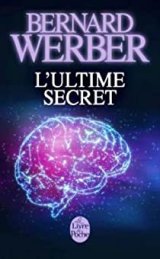 L'Ultime secret - Bernard Werber