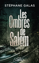 Les Ombres de Salem - Stéphane Galas
