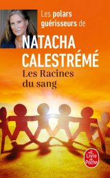 Les Racines du sang - Natacha Calestrémé