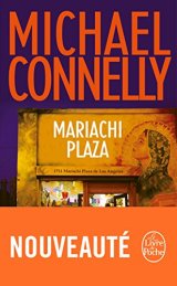 Mariachi Plaza - Michael Connelly 