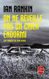 On ne réveille pas un chien endormi - Ian Rankin