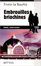 Embrouilles Briochines - Firmin Le Bourhis