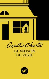 La Maison du péril - Agatha Christie