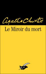 Le Miroir du mort - Agatha Christie