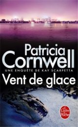 Vent de glace- Patricia Cornwell