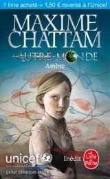 Ambre, Autre-Monde - Maxime Chattam