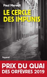 Le Cercle des impunis : Prix du Quai des Orfèvres 2019