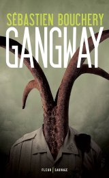 Gangway - Sébastien Bouchery