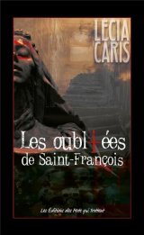 Les oubliées de Saint-François - Lecia Caris