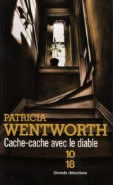 Cache-cache avec le diable - Patricia Wentworth