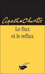 Le Flux et le Reflux - Agatha Christie