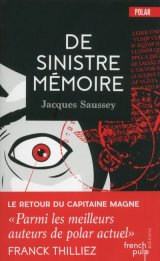 De sinistre mémoire - Jacques Saussey