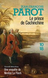 Le prince de Cochinchine - Jean François Parot - Nicolas Beuglet - Guillaume MUSSO