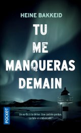 Tu me manqueras demain - Heine Bakkeid