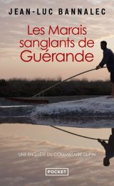 Les Marais sanglants de Guérande - Jean-Luc Bannalec