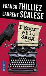L'Encre et le sang - Franck Thilliez