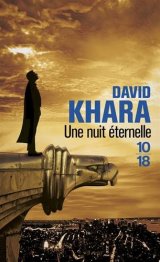 Une nuit éternelle - David Khara