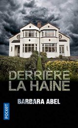 Derrière la haine - Barbara ABEL