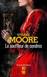 Le Souffleur de cendres - Viviane Moore