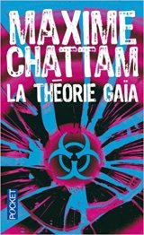 La théorie Gaïa - Maxime Chattam