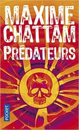 Prédateurs - Maxime Chattam