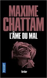 L'Ame du mal - Maxime Chattam 