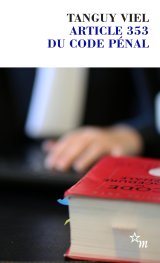 Article 353 de Tanguy Viel bientôt adapté au cinéma !