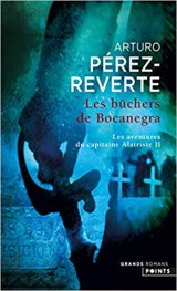 Les Bûchers de Bocanegra - Arturo Pérez-Reverte