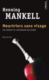 Meurtriers sans visage - Henning Mankell