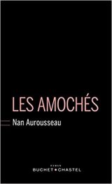Les Amochés - Nan Aurousseau