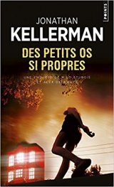 Des petits os si propres - Jonathan Kellerman 