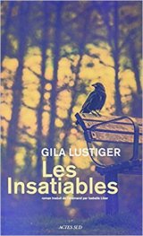 Les Insatiables - Gila Lustigier