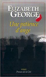 Une patience d'ange - Elizabeth George