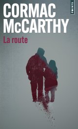 La route - Cormac McCarthy