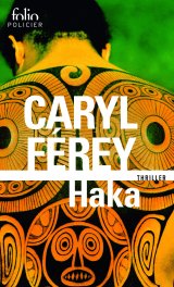 Haka - Caryl Férey 