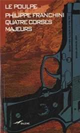 Quatre corses majeurs - Philippe Franchini