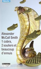 1 cobra, 2 souliers et beaucoup d'ennuis (grands caractères)
