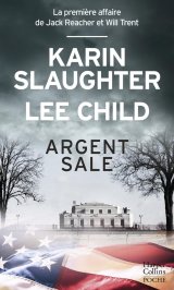 Argent sale - Karin Slaughtert - Lee Child
