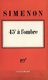 45 degrés à l'ombre - Georges Simenon