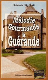 Mélodie gourmande à Guérande - Christophe Chaplais