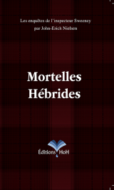 Mortelles Hébrides - John-Erich Nielsen