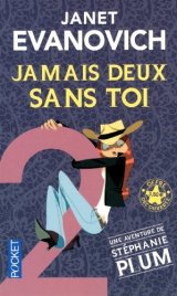 Jamais deux sans toi (deux fois n'est pas coutume) - Janet Evanovich
