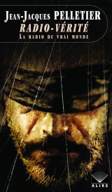 Radio-Vérité - Jean-Jacques Pelletier 