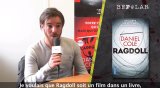 Daniel Cole évoque ses deux thrillers Ragdoll et L'Appat