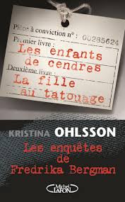Les enquêtes de Fredrika Bergman - Kristina Ohlsson