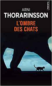 L'Ombre des chats - Arni Thorarinsson 