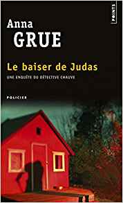 Le Baiser de Judas - Anna Grue
