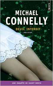Deuil interdit - Michael Connelly